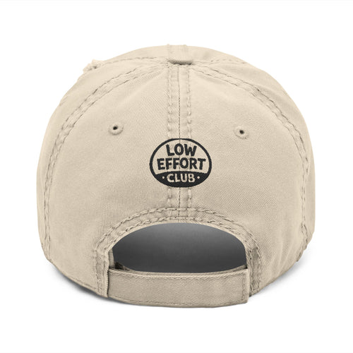 Distressed Dad Hat - "I Tried. Not Really." Embroidered Low Effort Club Cap