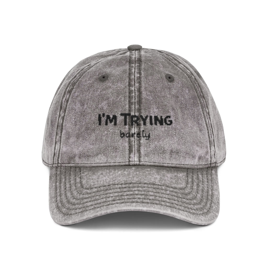 Vintage Embroidered Cap - "I'M TRYING" Washed Dad Hat