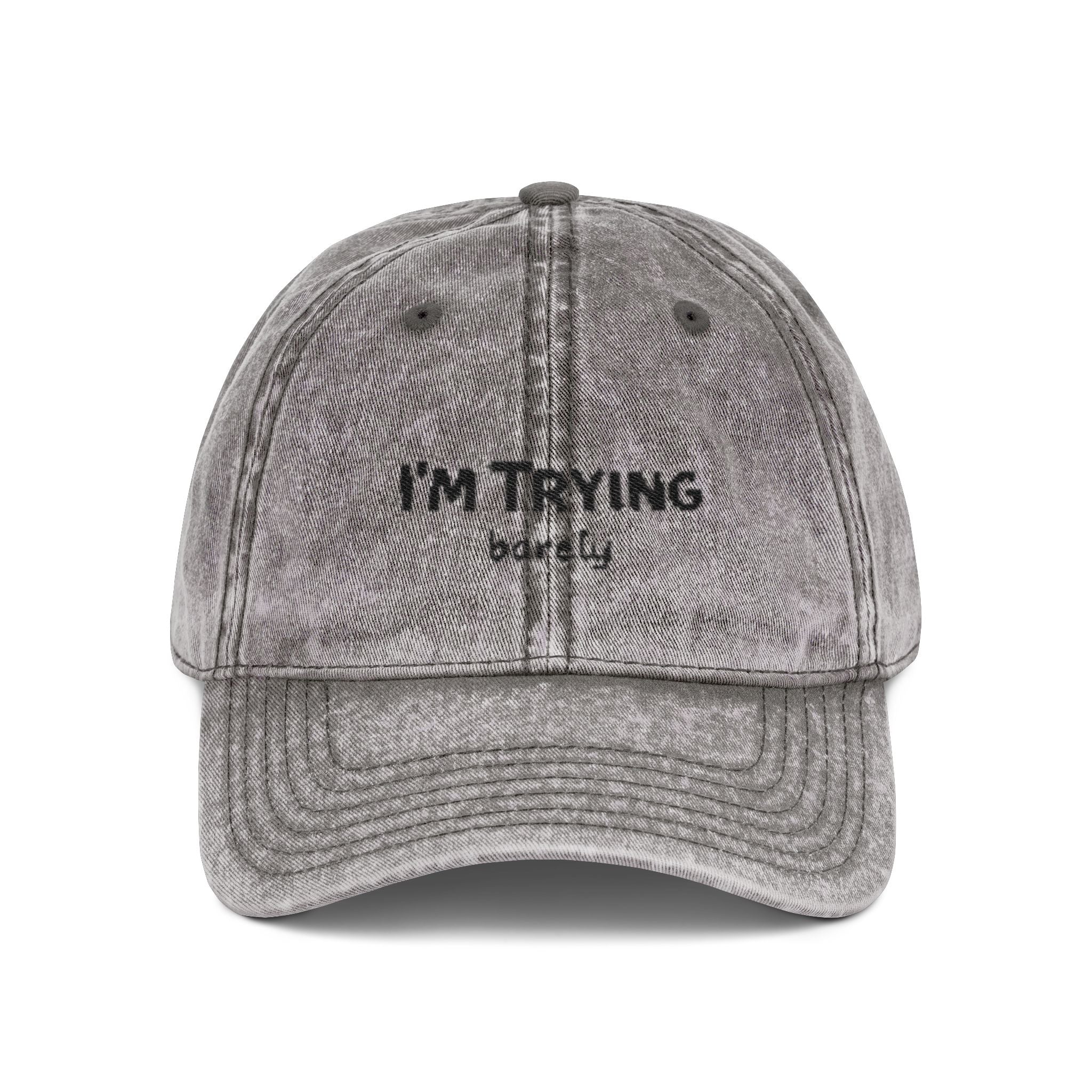Vintage Embroidered Cap - "I'M TRYING" Washed Dad Hat
