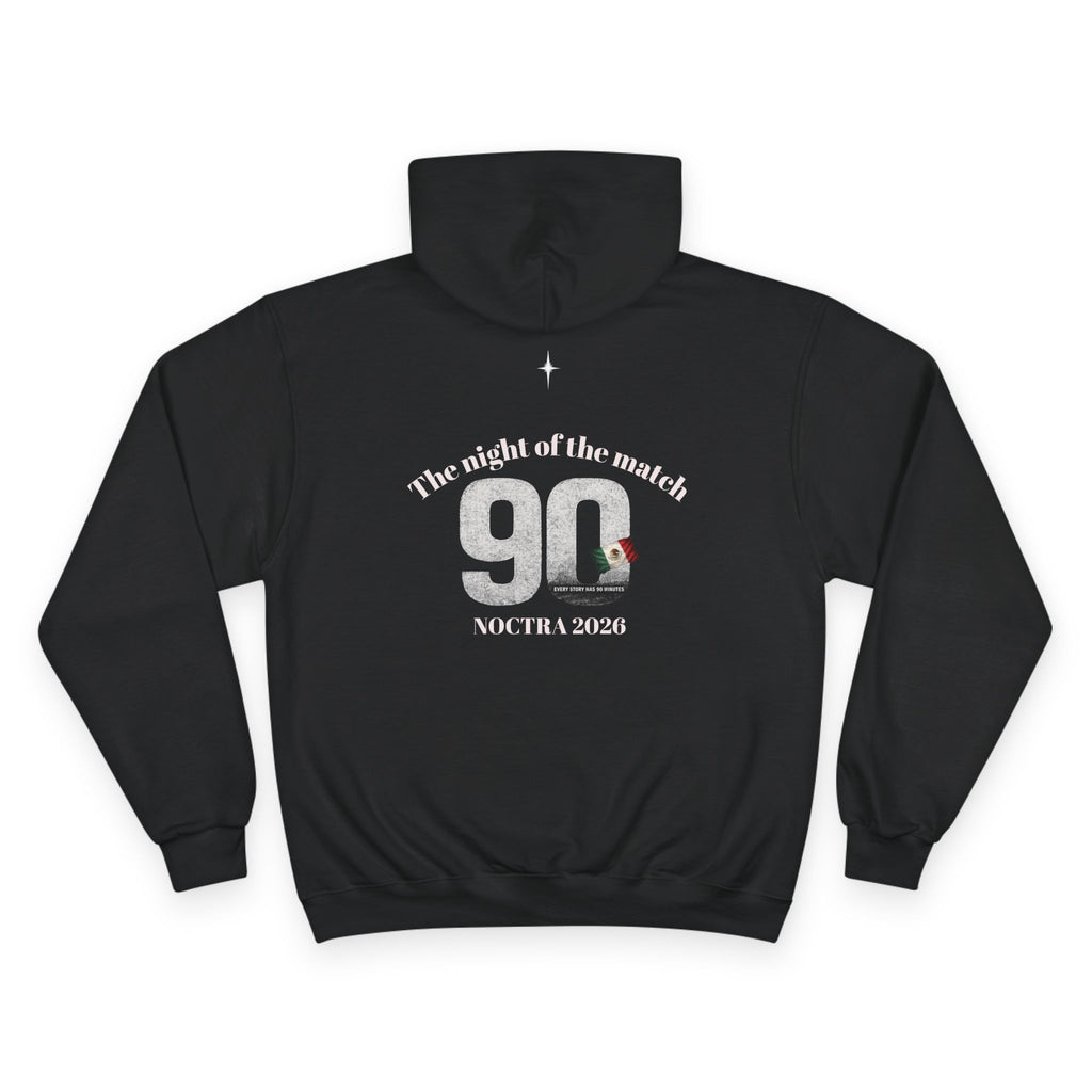 Champion Hoodie — 'The Night of the Match' 90 Soccer Hoodie (Mexico Flag, Noctra 2026)