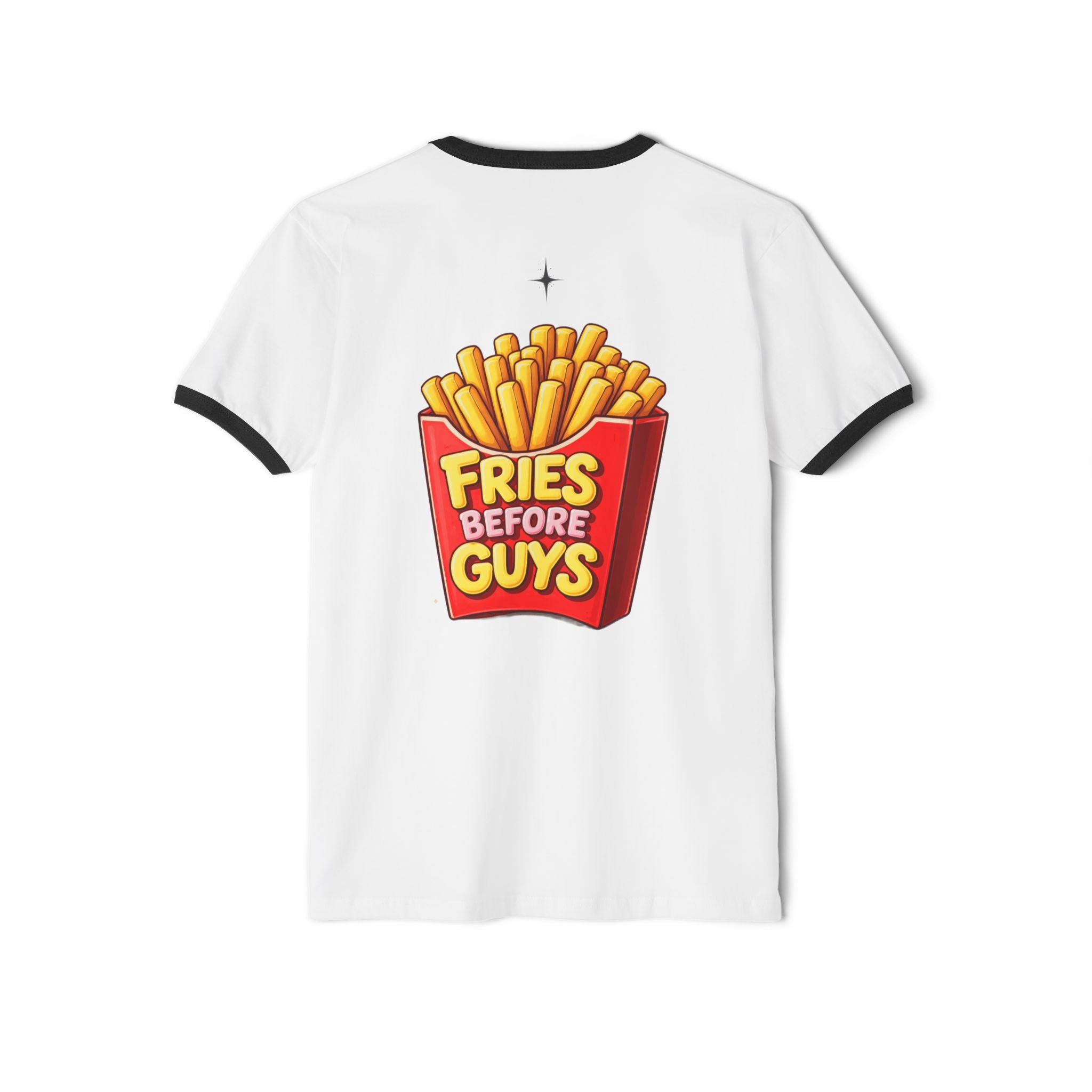 Fries Before Guys Ringer T-Shirt