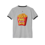 Fries Before Guys Ringer T-Shirt