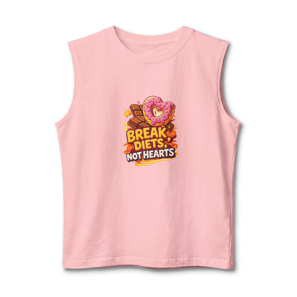Muscle Tank — “Break Diets, Not Hearts”