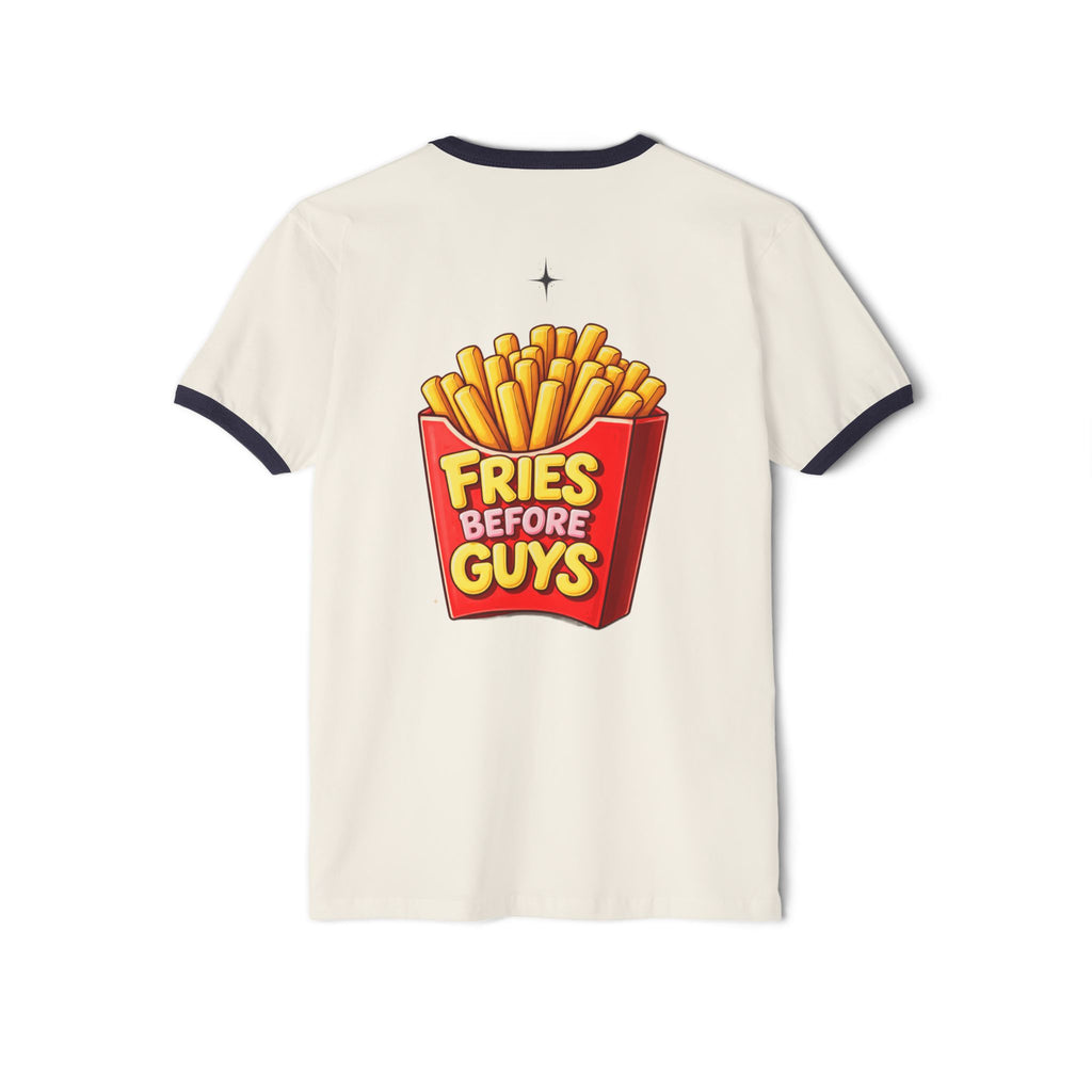 Fries Before Guys Ringer T-Shirt