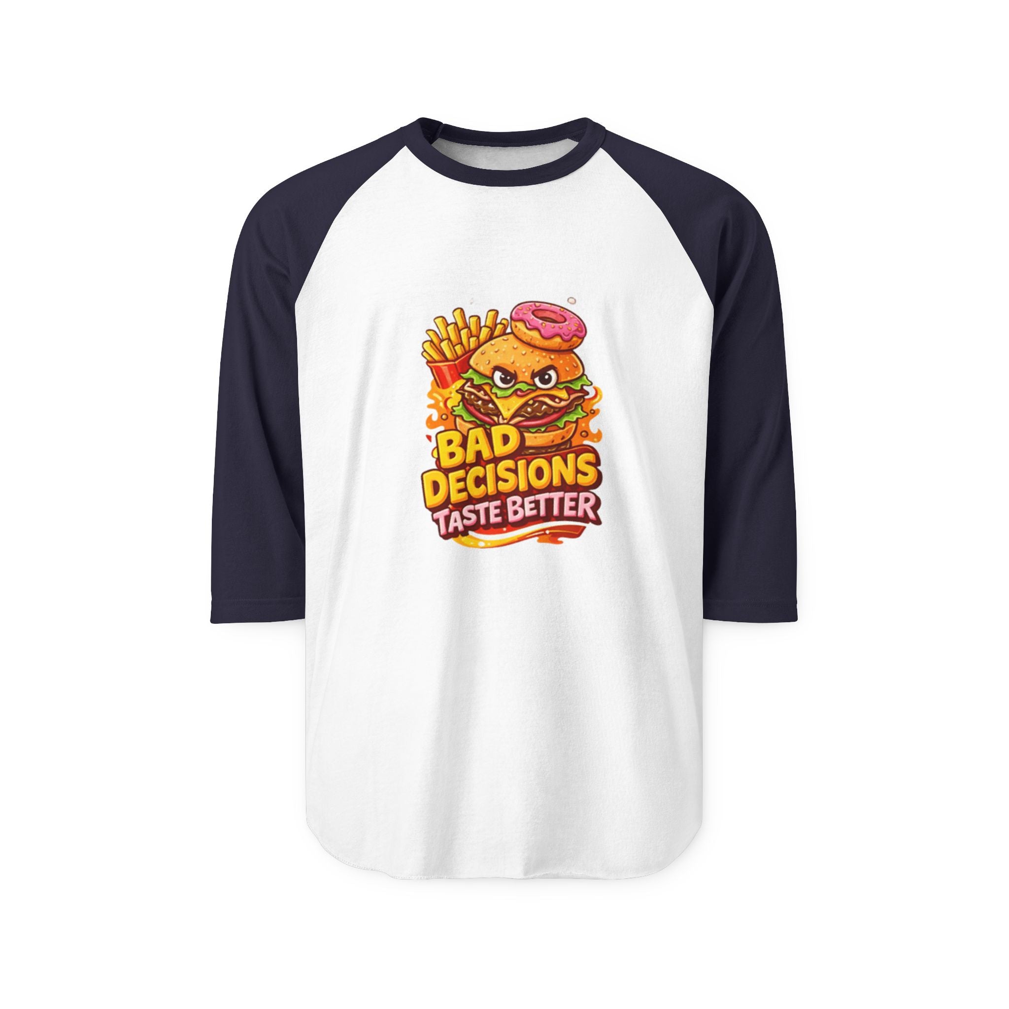Raglan Shirt — "Bad Decisions Taste Better"