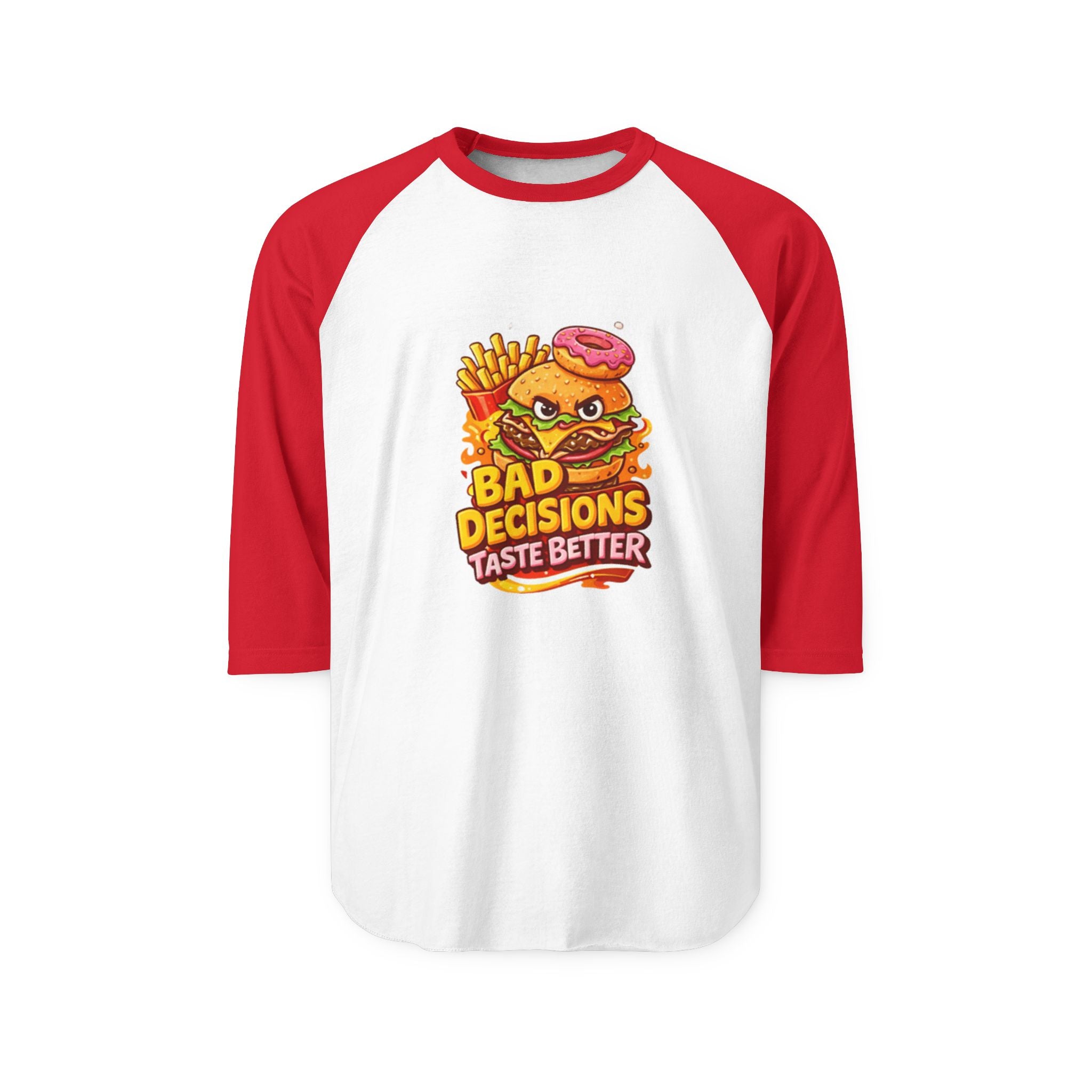 Raglan Shirt — "Bad Decisions Taste Better"