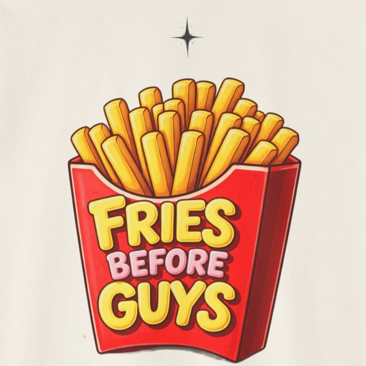 Fries Before Guys Ringer T-Shirt