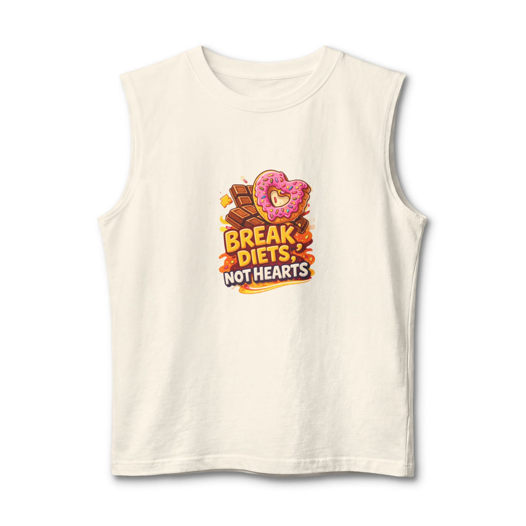 Muscle Tank — “Break Diets, Not Hearts”