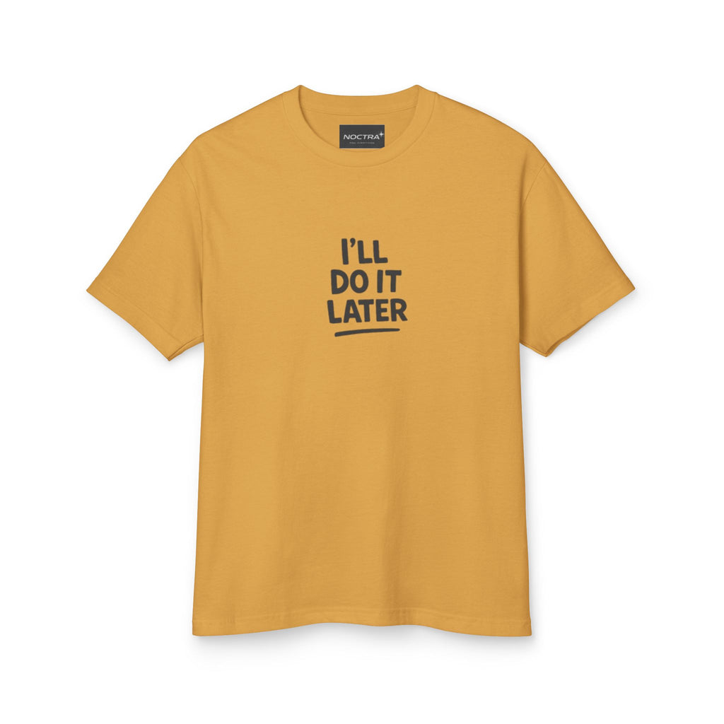 I’ll Do It Later Tee