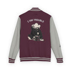 I Am Trouble Letterman Jacket
