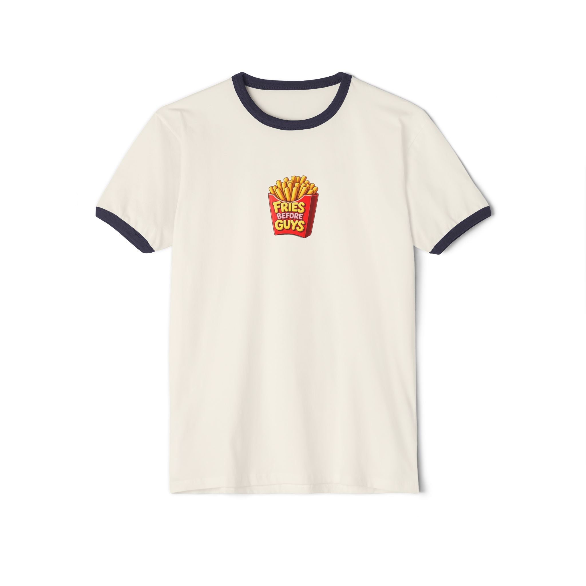 Fries Before Guys Ringer T-Shirt