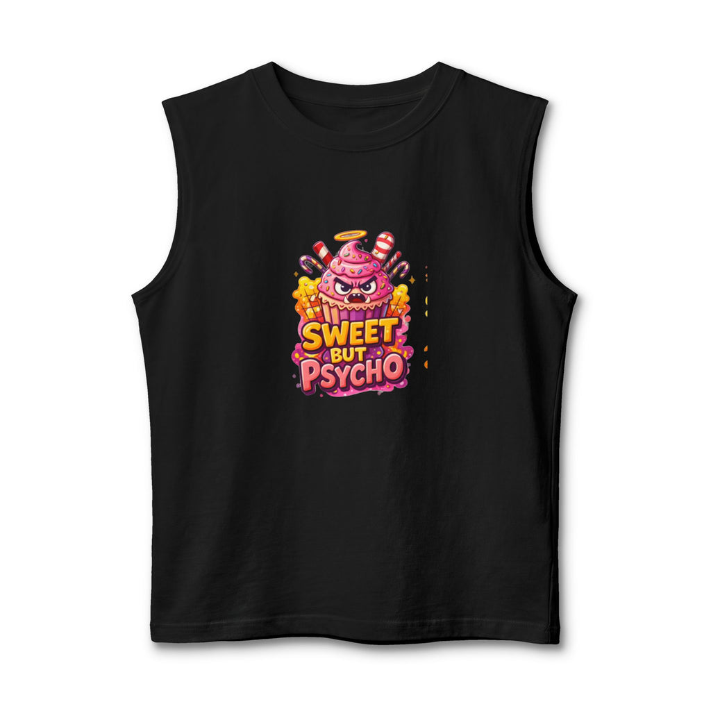 Sweet but Psycho Muscle Tank