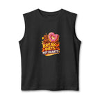 Muscle Tank — “Break Diets, Not Hearts”