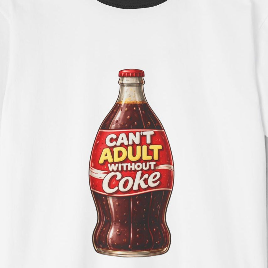 Can't Adult Without Coke Ringer T-Shirt