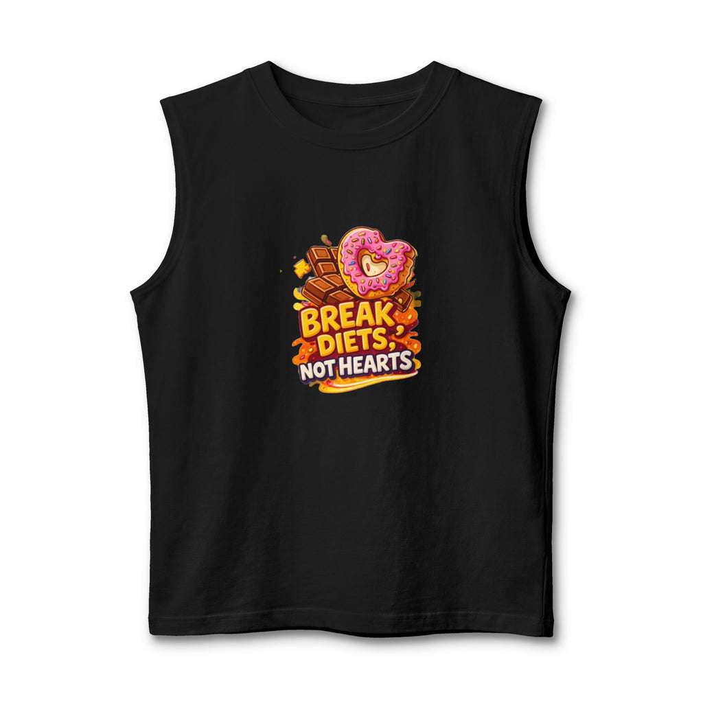 Muscle Tank — “Break Diets, Not Hearts”